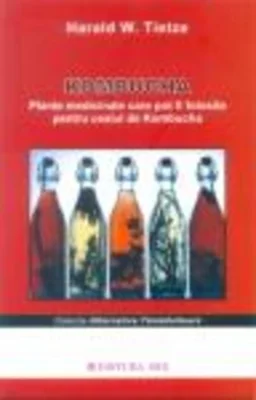 Kombucha. Plante medicinale care pot fi folosite pentru ceaiul de Kombucha