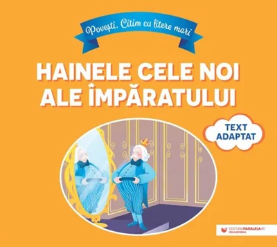 Hainele cele noi ale împăratului