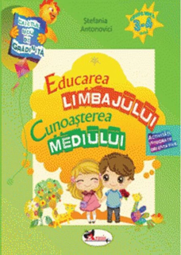 Caietul meu de grădiniță. Educarea limbajului și cunoașterea mediului (3-4 ani)