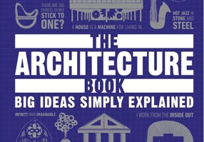 The Architecture Book: Big Ideas Simply Explained