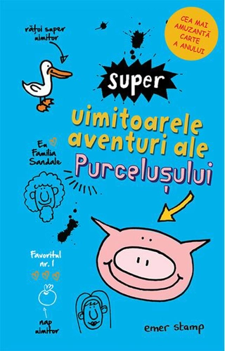 Super uimitoarele aventuri ale purcelușului