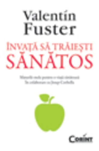 Învaţă să trăieşti sănătos