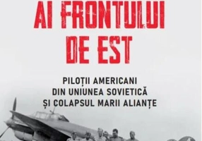 Ticăloșii uitați ai Frontului de Est
