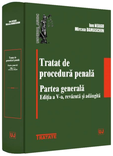 Tratat de procedură penală. Partea generală