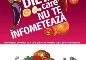 Dieta care nu te înfometează. Cum să slăbești în mod științific și să te menții suplu pentru totdeauna
