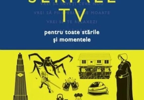 1000 de seriale TV pentru toate stările și momentele