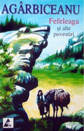 Fefeleaga și alte povestiri