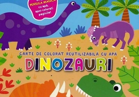 Dinozauri. Carte de colorat reutilizabilă cu apă