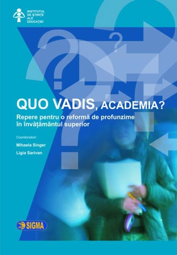 QUO VADIS, ACADEMIA?
