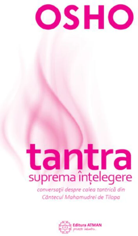 Tantra - suprema înțelegere