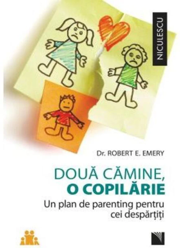 Două cămine, o copilărie. Un plan de parenting pentru cei despărţiţi.