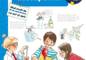 Experimentăm și descoperim. Mai mult de 30 de experimente cu aer și apă