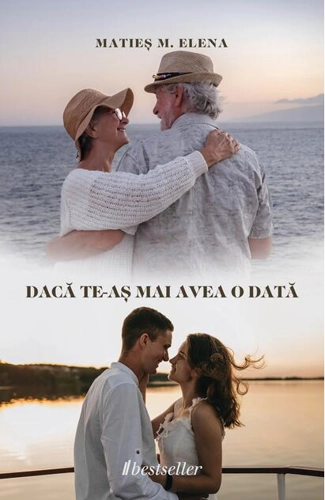 Dacă te-aș mai avea o dată