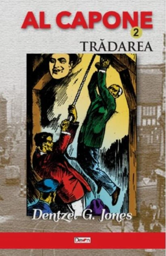 Al Capone Vol.2 - Trădarea