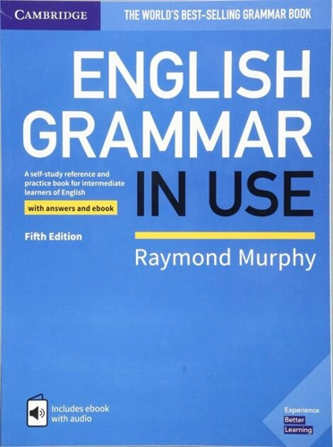 English Grammar in Use 5th ed, Book with Answers and Interactive eBook. Intermediate