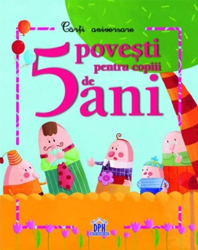 5 povești pentru copiii de 5 ani