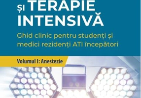 Anestezie. Manual de anestezie şi terapie intensivă (Vol. 1)