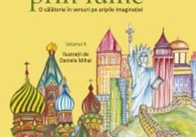 Haihui prin lume. O călătorie în versuri pe aripile imaginaţiei. Vol.2