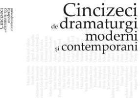 Cincizeci de dramaturgi moderni şi contemporani