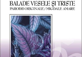 Balade vesele şi triste. Parodii originale. Migdale amare