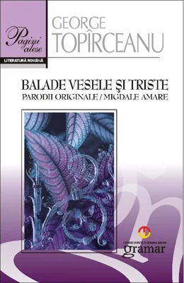 Balade vesele şi triste. Parodii originale. Migdale amare