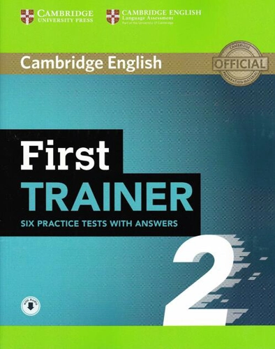 First Trainer 2 Six Practice Tests with Answers with Audio