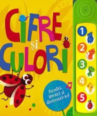 Cifre și culori. Ascultă, învață și distrează-te!