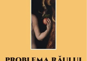 Problema răului în limitele doctrinare ale creștinismului tradițional