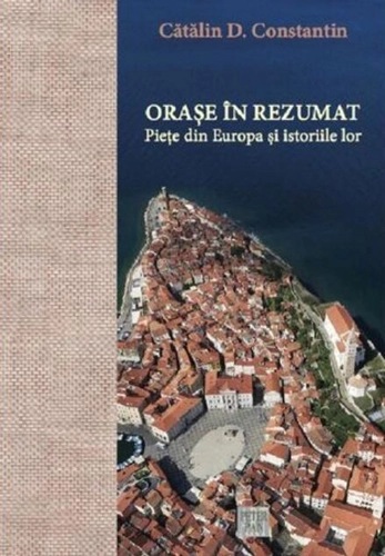 Orașe în rezumat. Piețe din Europa și istoriile lor