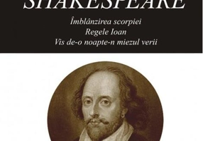 Opere IV: Îmblânzirea scorpiei. Regele Ioan. Vis de-o noapte-n miezul verii