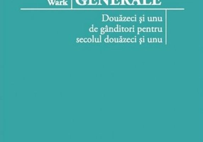 Intelecte generale. Douăzeci și unu de gânditori pentru secolul douăzeci și unu