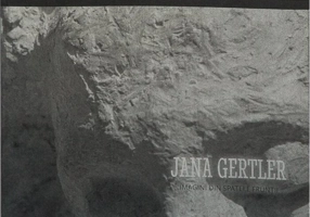 Jana Gertler. Imagini din spatele frunții (RESIGILAT)