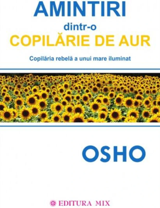 Amintiri dintr-o copilărie de aur