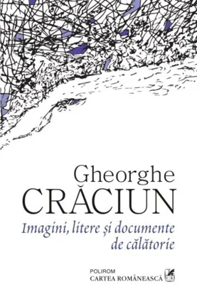 Imagini, litere şi documente de călătorie