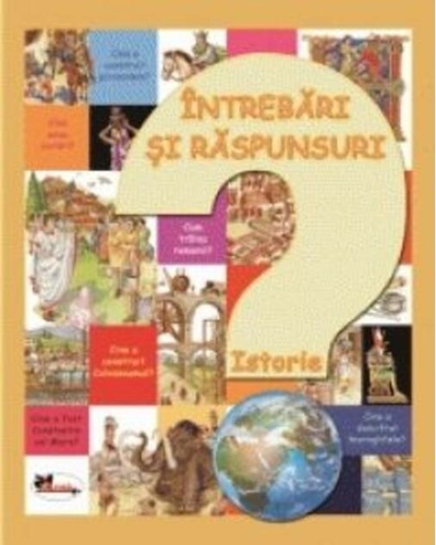 Întrebări și răspunsuri. Istorie
