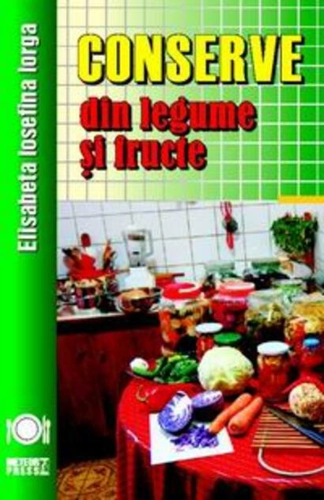 Conserve din legume și fructe