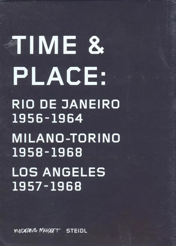 Time&Place (Moderna Museet Exhibition Catalogue)