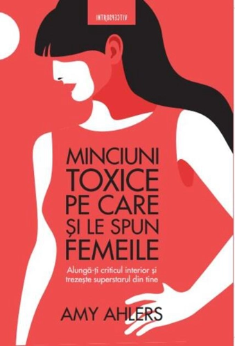 Minciuni toxice pe care și le spun femeile