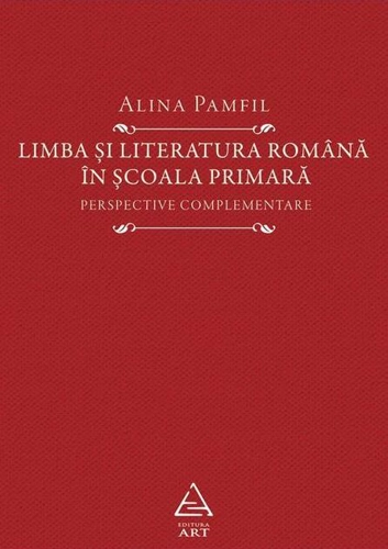 Limba și literatura română în școala primară