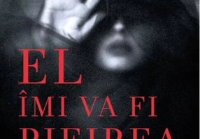 El îmi va fi pieirea