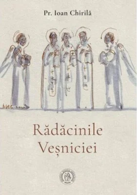 Rădăcinile veșniciei