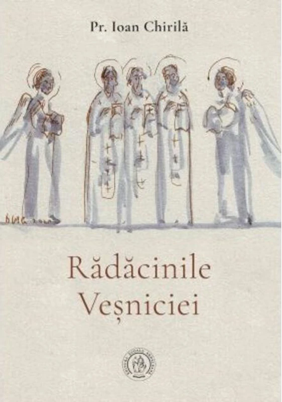 Rădăcinile veșniciei