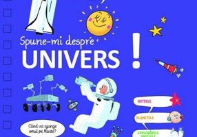 Spune-mi despre Univers!