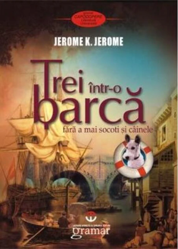 Trei într-o barcă (fără a mai socoti şi câinele)