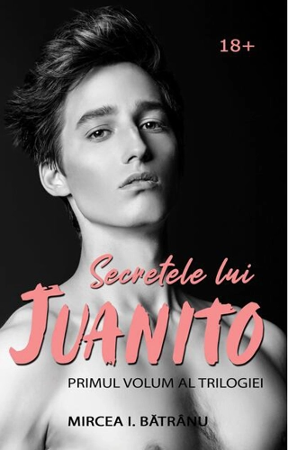 Secretele lui Juanito (Vol.1) Masculul Alfa