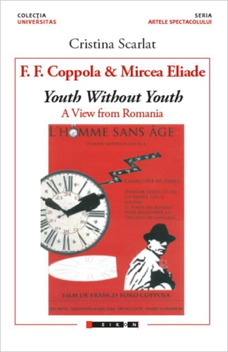 F.F. Coppola & Mircea Eliade - Youth Without Youth. A View from Romania (Ediția în limba engleză)