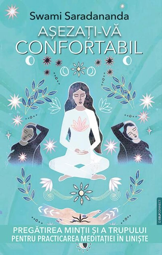 Așezați-vă confortabil