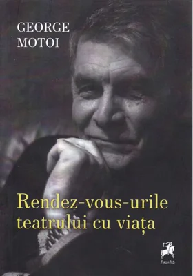 Rendez-vous-urile teatrului cu viața