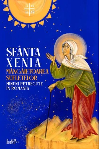 Sfânta Xenia, mângâietoarea sufletelor