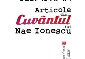 Articole din „Cuvântul” lui Nae Ionescu